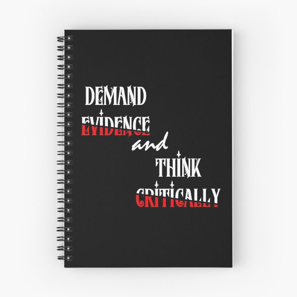 Item preview, Demand Evidence and Think Critically designed and sold by BeUniqueMe.