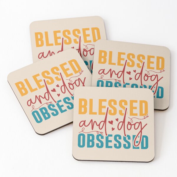 Item preview, Blessed and Dog Obsessed - Animal Lovers designed and sold by DebbisPalette.
