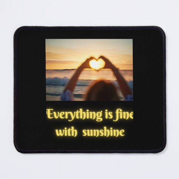 Item preview, Everything is fine with sunshine  Summer quotes and saying  Gifts for sunmer lovers   (1) designed and sold by NoahQuestDesign.