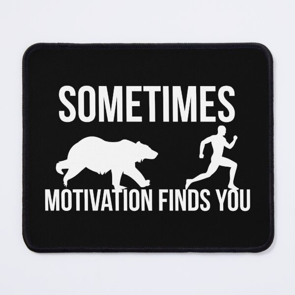 Item preview, Sometimes motivation finds you designed and sold by BestQuest.