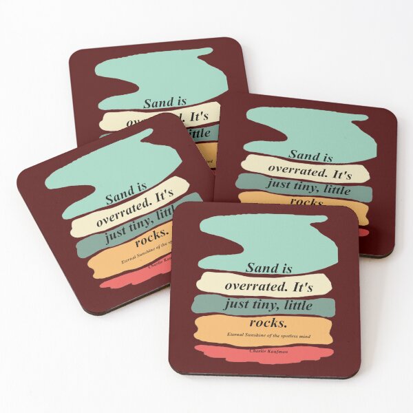Item preview, sand is overrated Kaufman Eternal sunshine of the spotless mind    designed and sold by NoahQuestDesign.