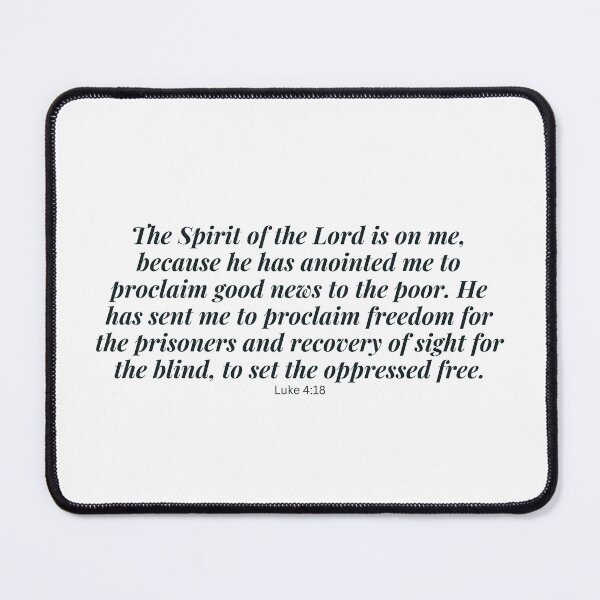 Item preview, The Spirit of the Lord is on me, because he has anointed me to proclaim good news to the poor designed and sold by rajasekhark.