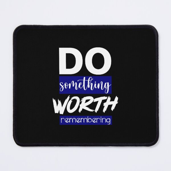 Item preview, do something worth remembering designed and sold by lunacarter.