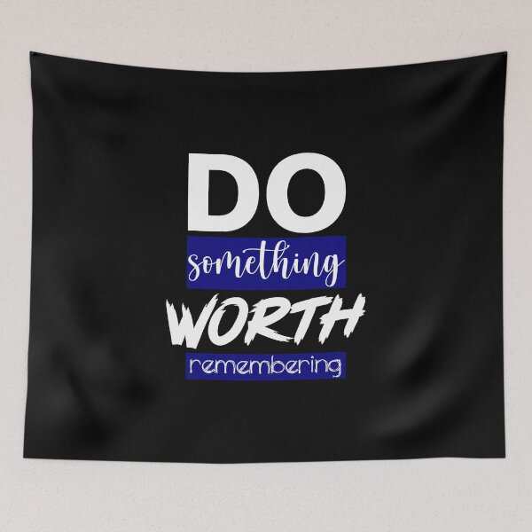 Item preview, do something worth remembering designed and sold by lunacarter.