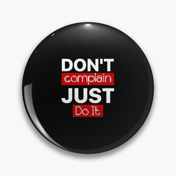 Item preview, don't complain just do it designed and sold by lunacarter.