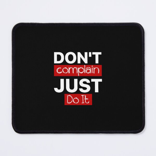 Item preview, don't complain just do it designed and sold by lunacarter.