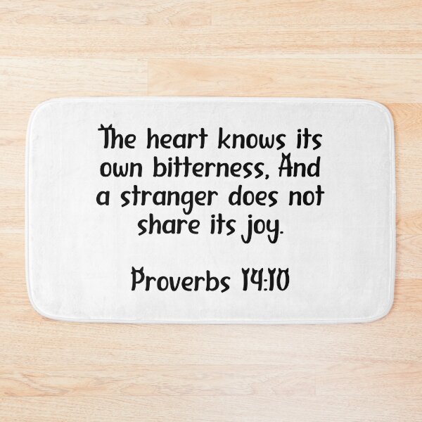 Item preview, Proverbs 14:10 designed and sold by IMPowell.
