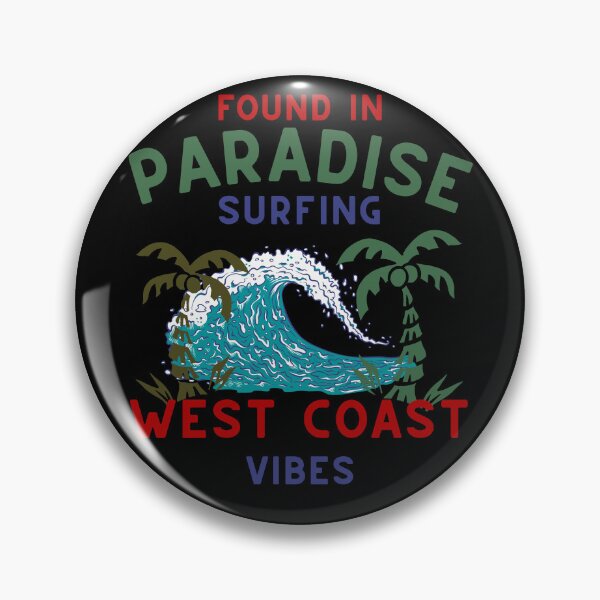Artikelvorschau, Surfen, im Paradies gefunden, West Coast Vibes auf Schwarz entworfen und verkauft von RnssncCo.