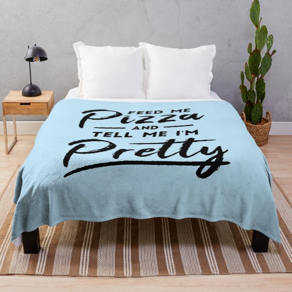 Item preview, Feed Me Pizza and Tell Me I'm Pretty designed and sold by bennetthuskers.