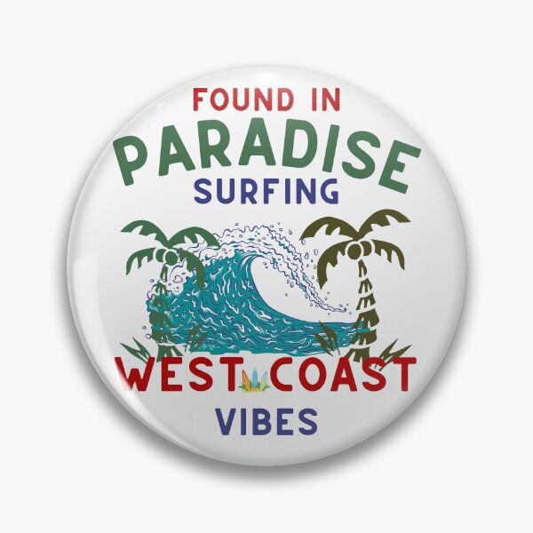 Item preview, Surfing, Found in Paradise, West Coast Vibes on White designed and sold by RnssncCo.