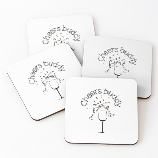 Item preview, Cheers buddy designed and sold by Newfashiona.