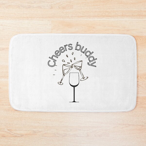 Item preview, Cheers buddy designed and sold by Newfashiona.