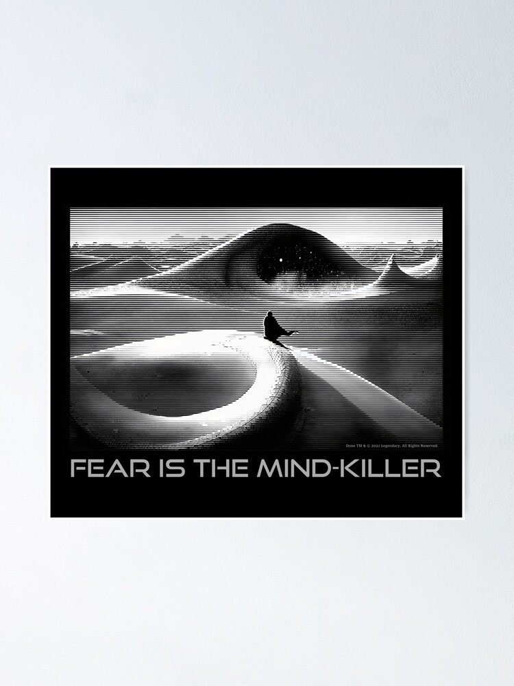 Dune Fear Is The Mind Killer Dark Version Poster For Sale By Innersea Redbubble