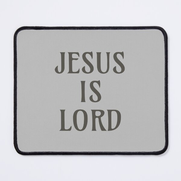 Item preview, “Jesus is Lord” motivational quote -dark text designed and sold by gobbieshoppe.