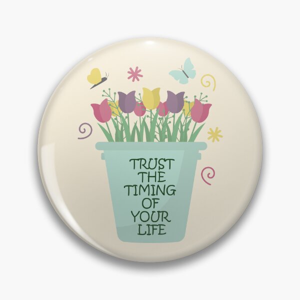Item preview, Trust The Timing Of Your Life designed and sold by bolimj.