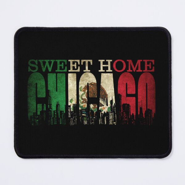 Item preview, Mexico Sweet Home Chicago  designed and sold by Ulises3.