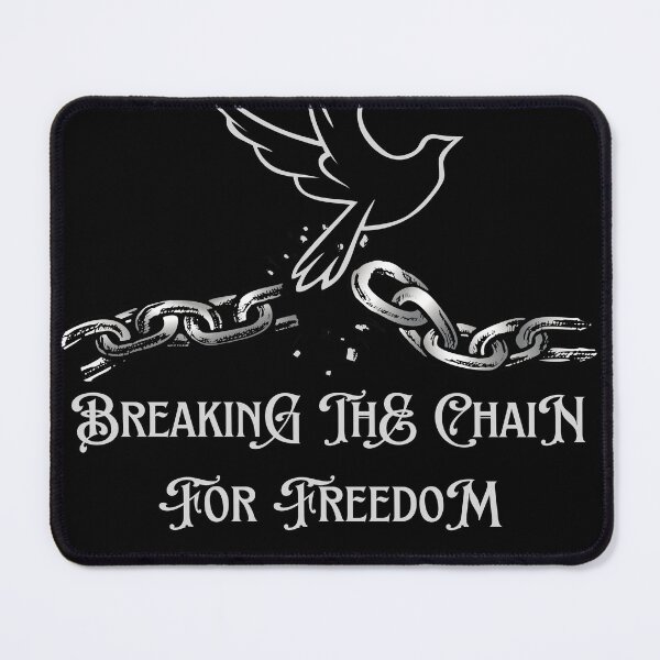 Item preview, Breaking the chain for freedom designed and sold by jimjo.