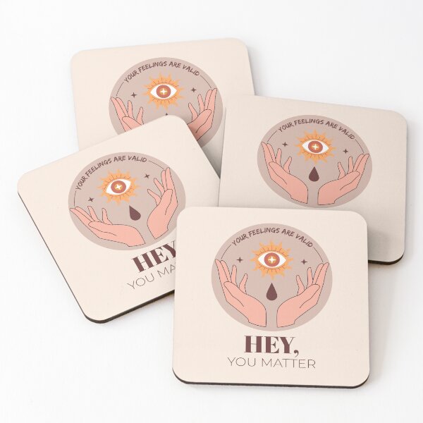 Item preview, Hey, You Matter Your Feelings Are Valid designed and sold by bolimj.