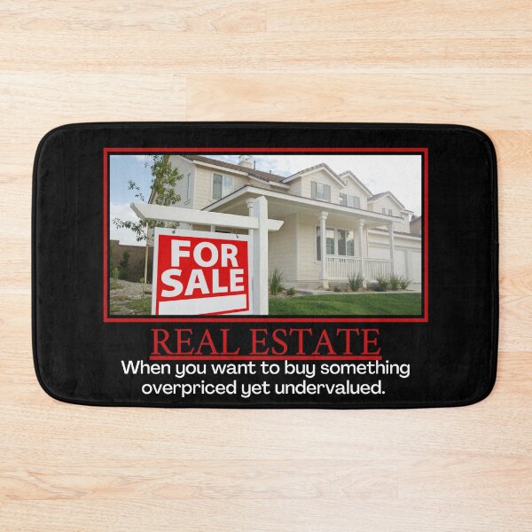 Item preview, Real Estate- Demotivational Poster designed and sold by DesignsByDaddy.