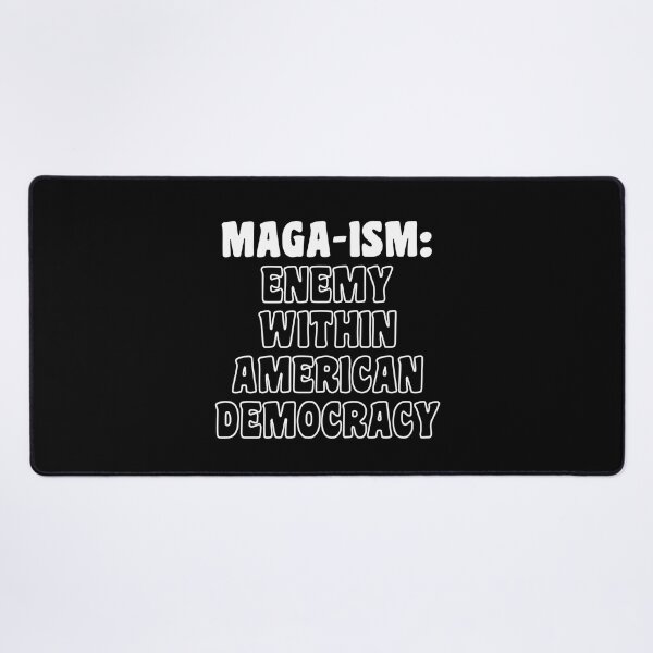 Item preview, MAGA: Enemy within American Democracy in white designed and sold by Politics-Corner.