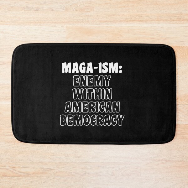 Item preview, MAGA: Enemy within American Democracy in white designed and sold by Politics-Corner.