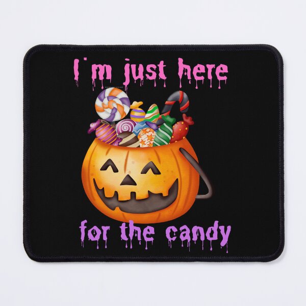 Item preview, I'm Just Here For the Candy Fanny Gifts For Evrybody designed and sold by Sandragor1.