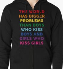 The World Has Bigger Problems Zipped Hoodie