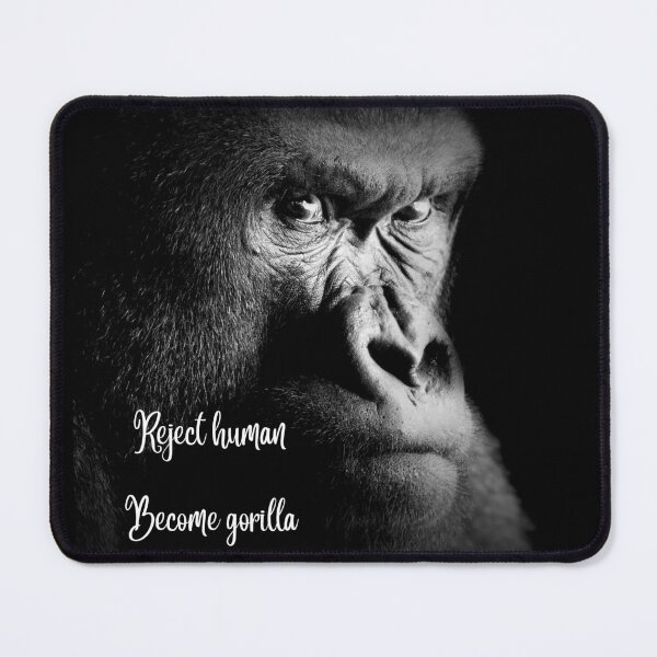 Item preview, Reject Human, Become Gorilla designed and sold by Felistellar Studios.