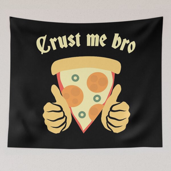Item preview, Crust me bro, pizza pun designed and sold by EnzoVectorism.