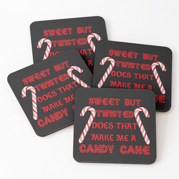 Item preview, SWEET BUT TWISITED DOES THAT MAKE ME A CANDY CANE-SAGFABULOUS designed and sold by SagFabulous.