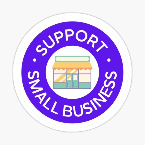 Item preview, Support Small Business designed and sold by juan11724.