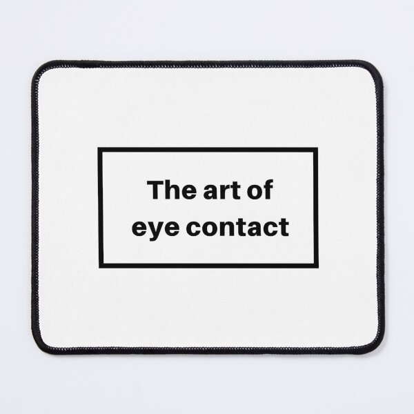 Item preview, The Art Of Eye Contact designed and sold by matmazel.