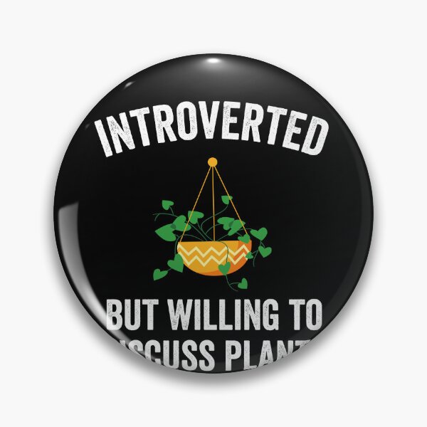 Item preview, Introverted But Willing To Discuss Plants Funny Gardener designed and sold by Trankix.