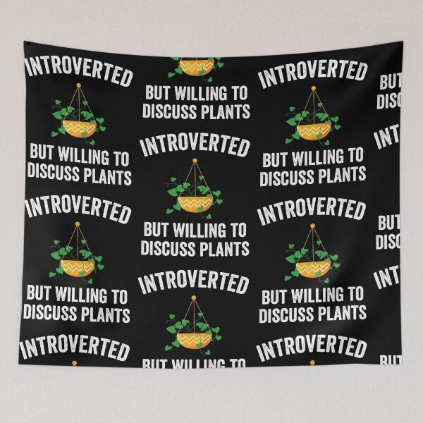 Item preview, Introverted But Willing To Discuss Plants Funny Gardener designed and sold by Trankix.