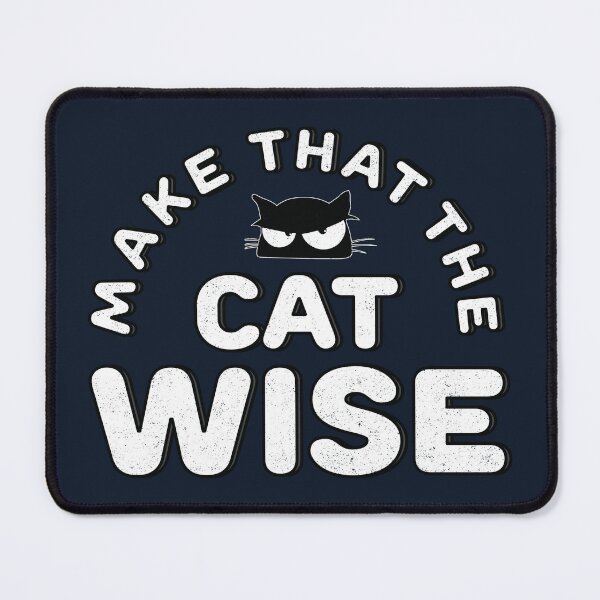 Item preview, Make That The Cat Wise designed and sold by Numero14.