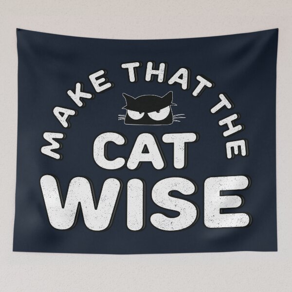 Item preview, Make That The Cat Wise designed and sold by Numero14.