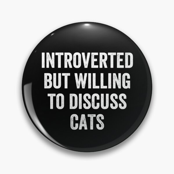 Item preview, Introverted But Willing To Discuss Cats Funny Introvert Cat Lover Humor designed and sold by Trankix.