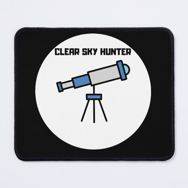 Item preview, Clear sky hunter - funny gifts for astrophotographers designed and sold by Dzizasyo.