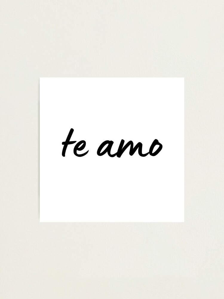 Te Amo Spanish I Love You Valentine Calligraphy