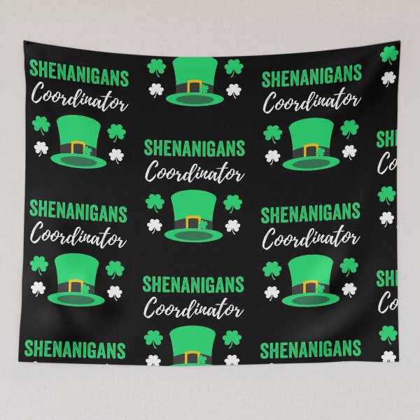 Item preview, Shenanigans Coordinator St Patrick's Shamrock St Paddys Day designed and sold by Trankix.