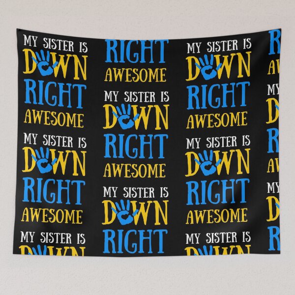 Item preview, My Sister Is Down Right Perfect Down Syndrome Awareness designed and sold by Trankix.