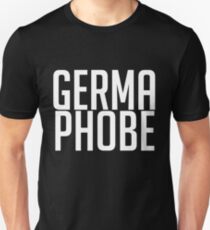 Germaphobe Fear of Germs Unisex T-Shirt