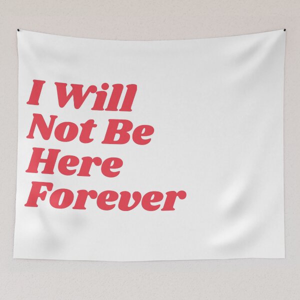 Item preview, I Will Not Be Here Forever Retro Red designed and sold by Pink Ribbon.