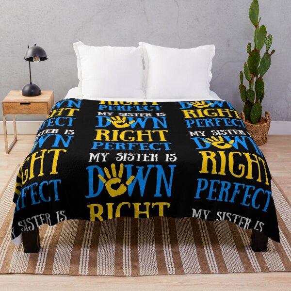 Item preview, My Sister Is Down Right Perfect Down Syndrome Awareness designed and sold by Trankix.