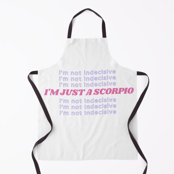 Item preview, Scorpio zodiac : I'm Not Indecisive, I'm Just A Scorpio designed and sold by Mariemcreations.