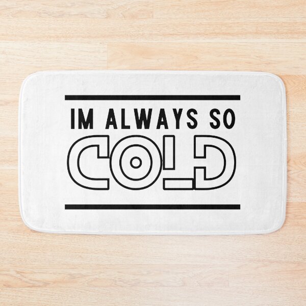 Item preview, Im Always So Cold designed and sold by mouad naouiri.