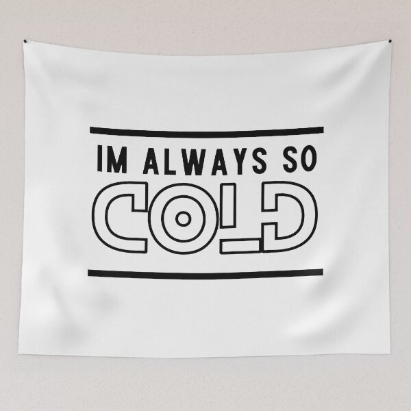 Item preview, Im Always So Cold designed and sold by mouad naouiri.