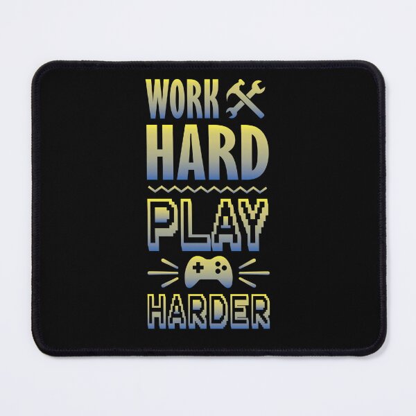 Item preview, Work Hard Play Harder designed and sold by ArtGraffita.