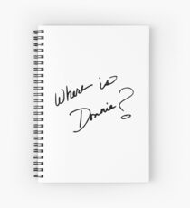 Where is Donnie? Spiral Notebook
