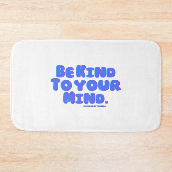 Item preview, Be kind to your mind. v8 | lilsboobthangs designed and sold by lilsboobthangs.